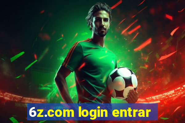 6z.com login entrar